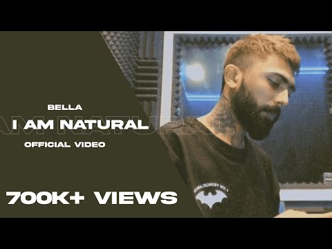 Bella - I am natural | Music Video