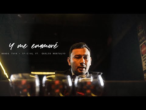Banda Tava'i FT. Carlos Montalvo - Y me Enamoré