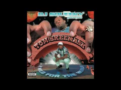 Tom Skeemask - 2 Wild For The World (1998)