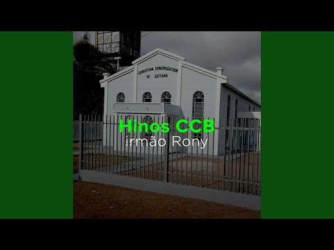 Bendito O Rei Que Veio do Céu! (Hino CCB)