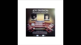 Joy Division - the 3 versions of Decades (N4) from Martin Hannett&#39;s personal mixes (2021 remaster)