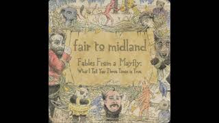 Fair To Midland - The Wife, The kids, and The White Picket Fence