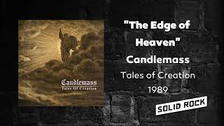Candlemass - The Edge of Heaven