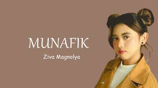 Download lagu Munafik  ~ Ziva Magnolya (LirikLagu) mp3
