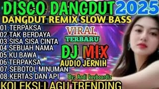 Download lagu ALBUM REMIX TERPAKSA💥 DISCO DANGDUT SLOW BASS TRENDING VIRAL 2025 / AUDIO JERNIH mp3 Download lagu ALBUM REMIX TERPAKSA💥 DISCO DANGDUT SLOW BASS TRENDING VIRAL 2025 / AUDIO JERNIH mp3