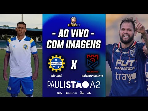 JOGO COMPLETO | SÃO JOSÉ X GRÊMIO PRUDENTE | PAULISTÃO A2 2026 | 2ª RODADA | ULISSES TV