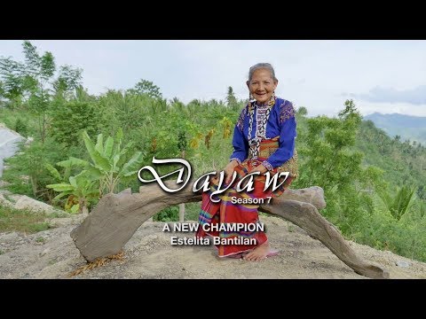 Dayaw Season 7 Episode 4: A New Champion (Estelita Bantilan)