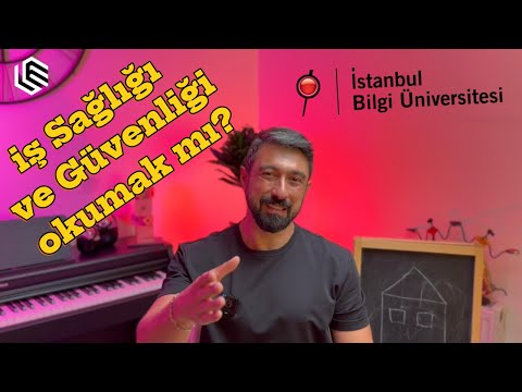 İş Sağlığı ve Güvenliği Bölümü Neden Tercih Edilmeli? Öğr. Gör. Umut ELBİR