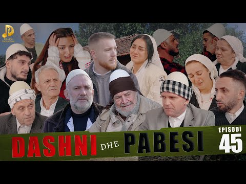 DASHNI DHE PABESI - Episodi 45 (Tregime të Vjetra)