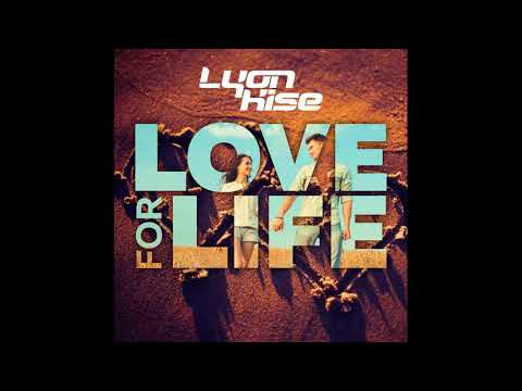 Lyon Kise - Love For Life