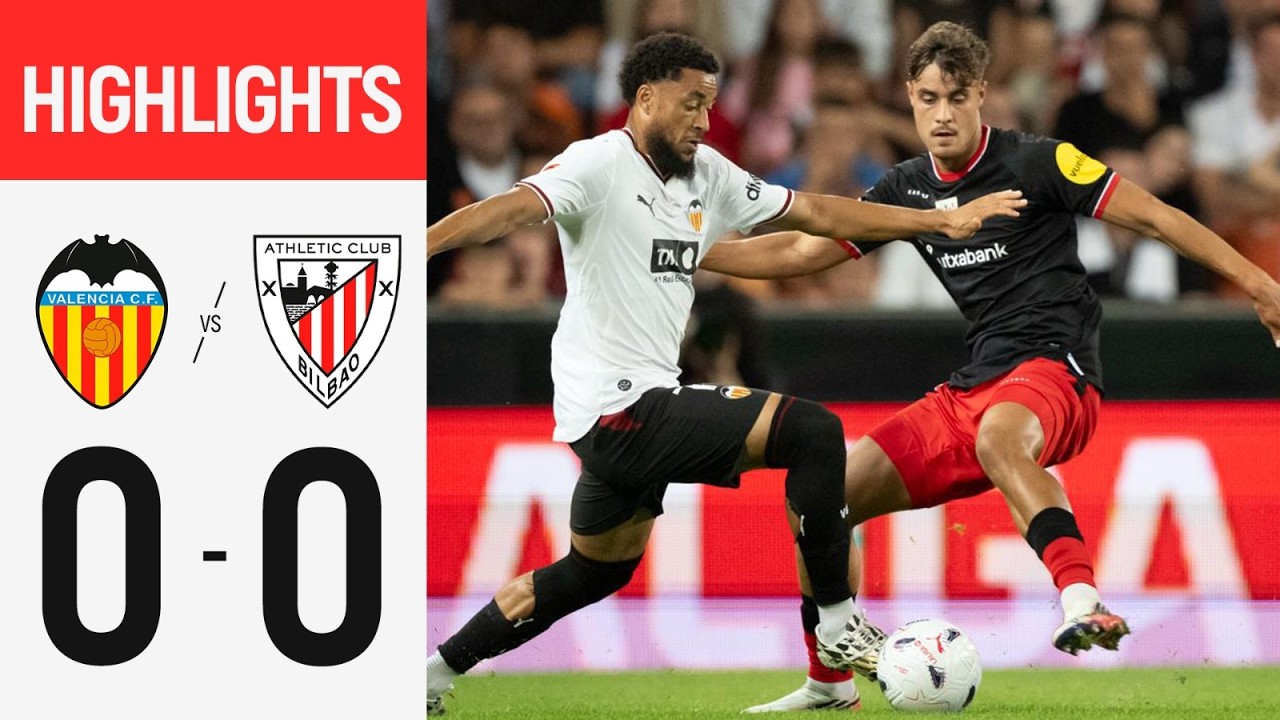 Valencia CF 0 - 0 Athletic Club highlights