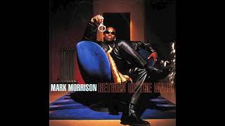 Return of the Mack - Mark Morrison