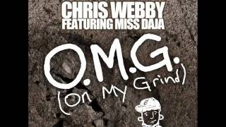 Chris Webby - "OMG" On My Grind (Official Lyrics)