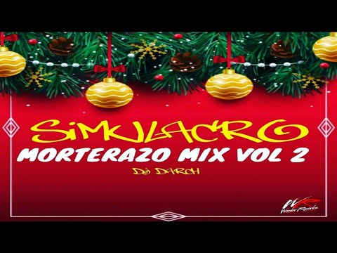 Simulacro Navideño Morterasos Mix Vol 2 - Dj Darch (Simulacro Navideño 2021)