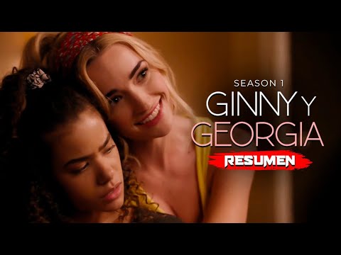 GINNY Y GEORGIA Temporada 1 | Resumen en 8 Minutos (Netflix)