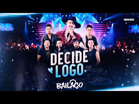 Bailaço - DECIDE LOGO (DVD Chopp Churrasco e Bailaço)