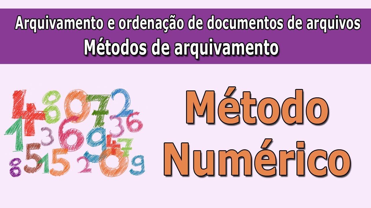 Métodos de arquivamento: Método numérico