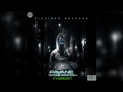 BreakBeat 2021 # Pavane - Noise Press