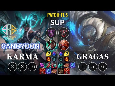 SRB Sangyoon Karma vs Gragas Sup - KR Patch 11.5
