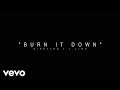 T-Rock - Burn it Down