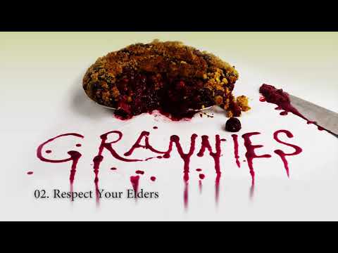 Respect Your Elders - Grannies (2017) Official Soundtrack