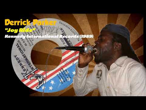 Derrick Parker - Joy Ride (Kennedy International Records) 1989