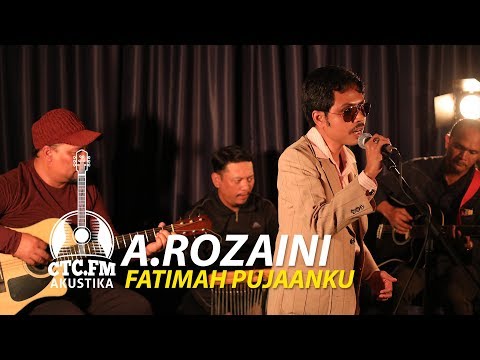 [Akustika] A.Rozaini - Fatimah Pujaanku
