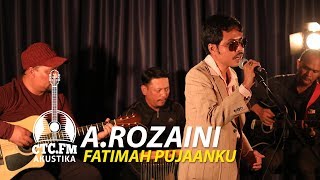 Download lagu [Akustika] A.Rozaini - Fatimah Pujaanku mp3