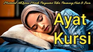Download lagu Ayatul Kursi 1000 Times (12 Hours) ‼️ Ayat Kursi Pengusir Setan & Pengantar Tidur Hingga Waktu Pagi mp3