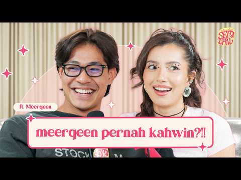 Meerqeen pernah kahwin!! ft Meerqeen | Studio Sembang #214