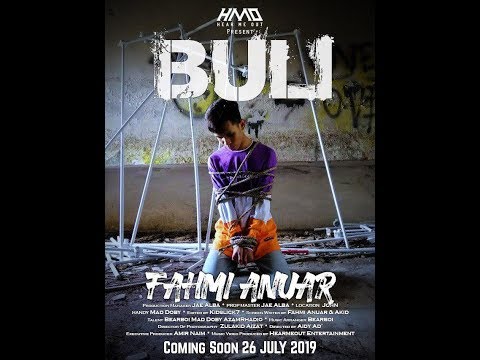Fahmi Anuar - BULI Official Music Video
