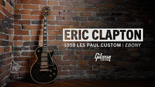 Video thumbnail for Introducing the Eric Clapton 1958 Gibson Les Paul Custom by Gibson TV