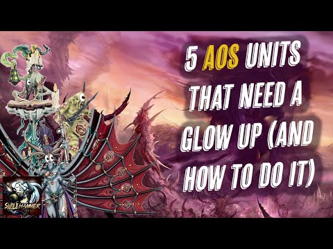 5 AoS Units That Need A GLOW UP (and How To Do It)