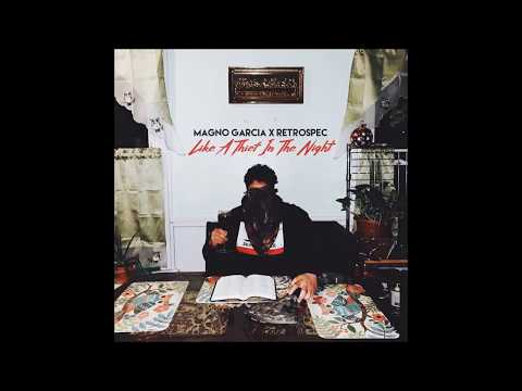 Magno Garcia x Retrospec - Like A Thief In The Night (Album)