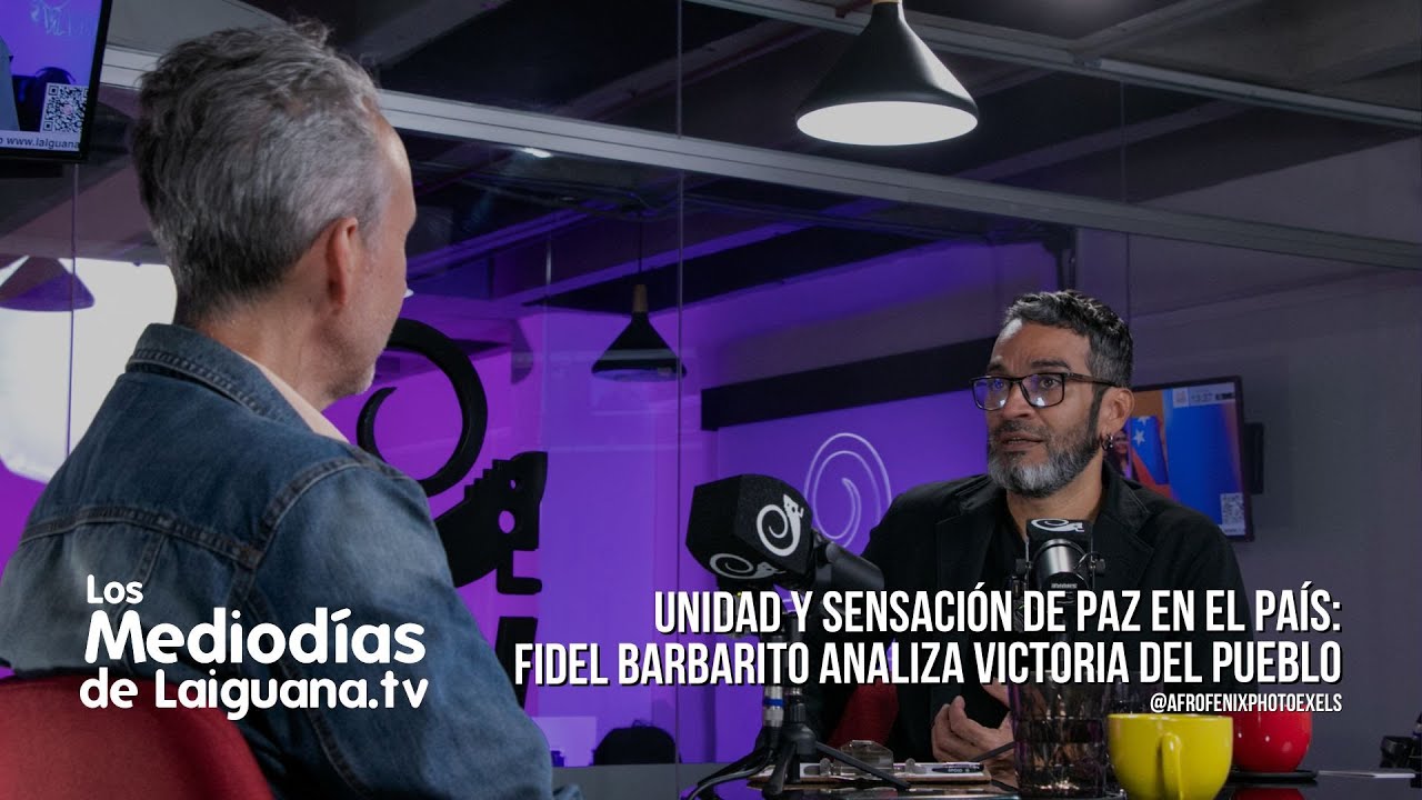 Unidad y sensación de paz en el país: Fidel Barbarito analiza victoria del pueblo