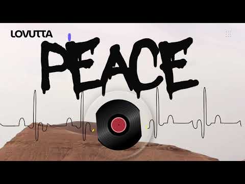 LOVUTTA- Peace