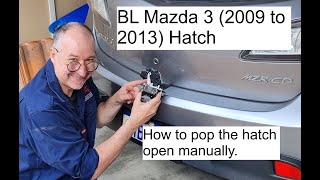 BL Mazda 3 (2009 to 2013) Hatch: How to pop the hatch without using the button or electricity.