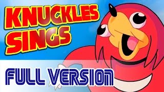 knuckles sings (full version)