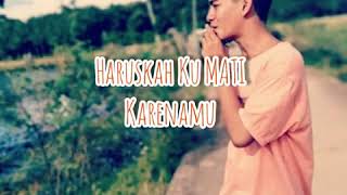 Download lagu STORY WA^ Ada BAND- Haruskah ku mati mp3