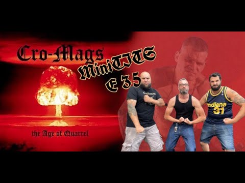 MiniTITS E34 : Cro Mags - Age Of Quarrel