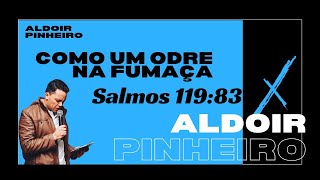 Salmos 119:83 Como um odre na Fumaça Pregação impactante 2021