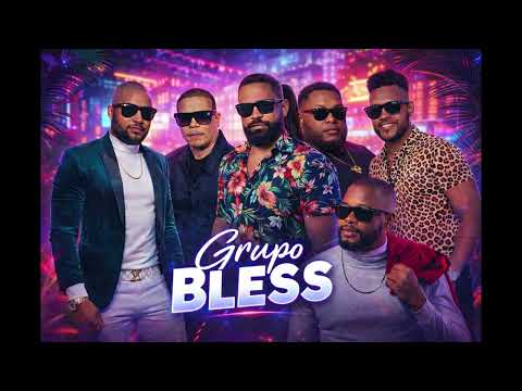 @Grupoblessoficialrd  ( Déjame conquistarte)