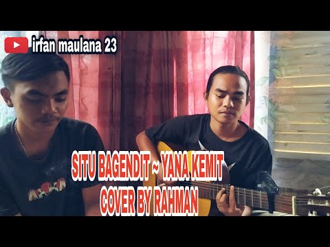 Situ bagendit ~ yana kemit || cover rahman