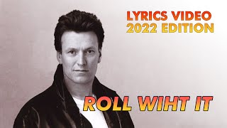 Steve Winwood - Roll With It - Lyrics Video