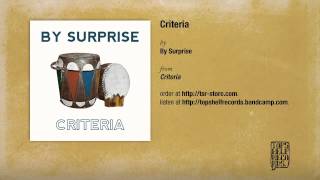 By Surprise - Criteria