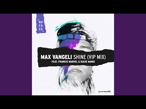 Shine (Max Vangeli VIP Mix)