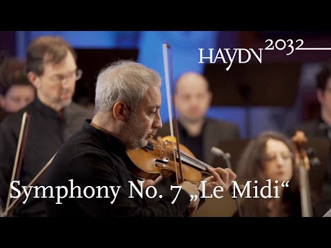 Haydn Symphony No. 7 "Le Midi" | Il Giardino Armonico | Giovanni Antonini (Haydn2032, Vol. 10)