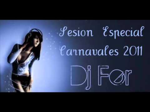 Sesion especial carnavales 2011 Dj Fer