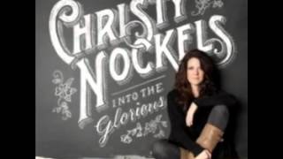 Christy Nockels - Into The Glorious