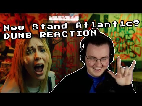 Stand Atlantic feat. Tom The Mail Man - dumb | Xaus Reaction
